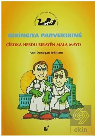 Gıringıya Parvekırıne - Çiroka Herdu Birayen Mala
