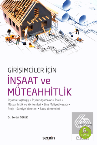 Girişimciler İçin İnşaat ve Müteahhitlik