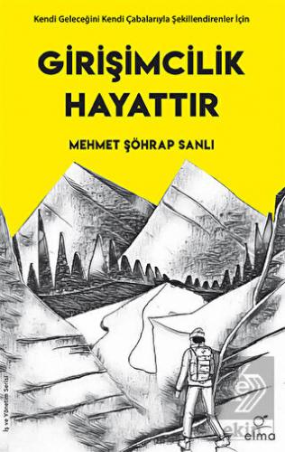 Girişimcilik Hayattır