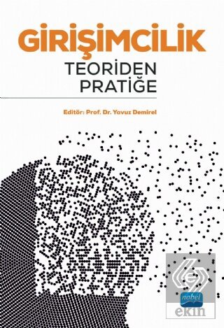 Girişimcilik: Teoriden Pratiğe