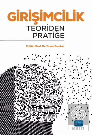 Girişimcilik: Teoriden Pratiğe
