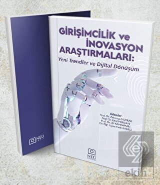 Girişimcilik ve İnovasyon Araştırmaları: Yeni Tren