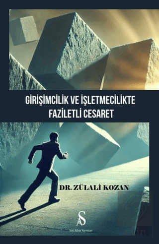 Girişimcilik ve İşletmecilikte Faziletli Cesaret