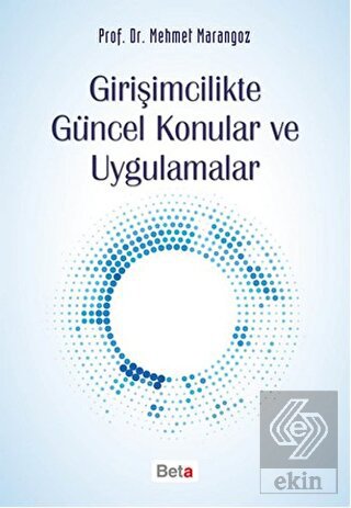 Girişimcilikte Güncel Konular ve Uygulamalar