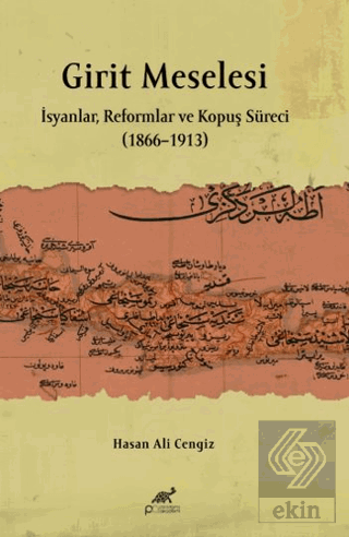 Girit Meselesi - İsyanlar, Reformlar ve Kopuş Süreci (1866–1913)
