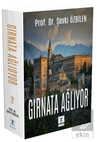 Gırnata Ağlıyor 2