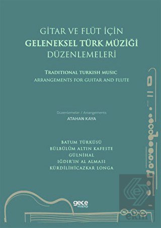 Gitar ve Flüt Için Geleneksel Türk Müziği Düzenlem