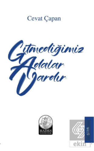 Gitmediğimiz Adalar Vardır