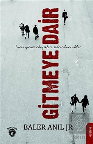 Gitmeye Dair