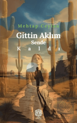 Gittin Aklım Sende Kaldı