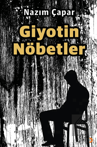 Giyotin Nöbetler