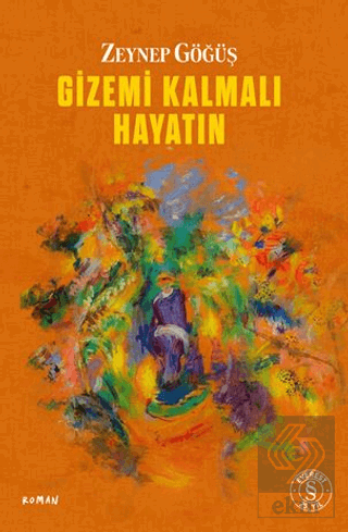 Gizemi Kalmalı Hayatın