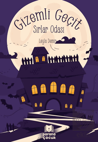 Gizemli Geçit – Sırlar Odası