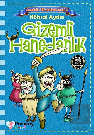 Gizemli Hanedanlık - Anadolu Efsaneleri Serisi 2
