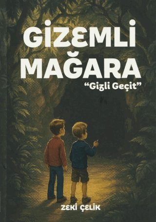 Gizemli Mağara Gizli Geçit (9+ Yaş)