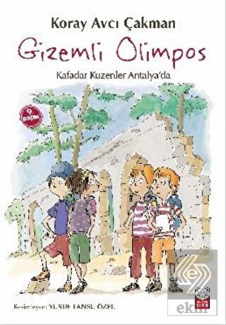 Gizemli Olimpos - Kafadar Kuzenler Antalya\'da