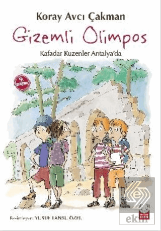 Gizemli Olimpos - Kafadar Kuzenler Antalya\'da