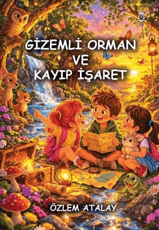 Gizemli Orman ve Kayıp İşaret
