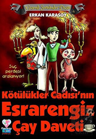 Gizemli Serüvenler Dizisi 4 - Kötülükler Cadısı'nı