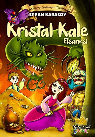 Gizemli Serüvenler Dizisi A: Kristal Kale Efsanesi