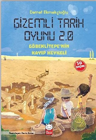 Gizemli Tarih Oyunu 2.0 - Göbeklitepe\'nin Kayıp He