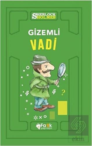 Gizemli Vadi - Sherlock Holmes