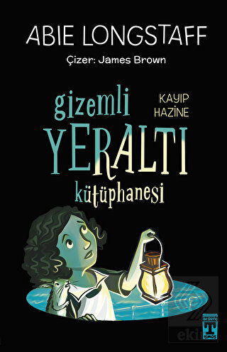 Gizemli Yeraltı Kütüphanesi 4 - Kayıp Hazine