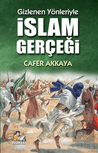 Gizlenen Yönleriyle İslam Gerçeği
