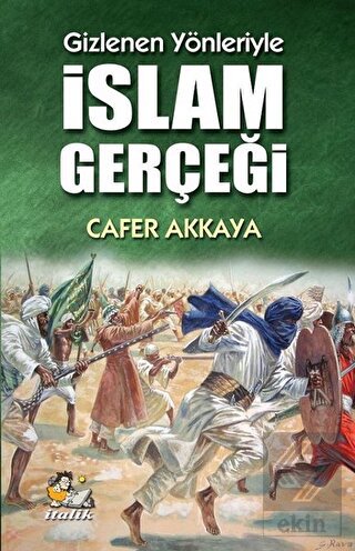 Gizlenen Yönleriyle İslam Gerçeği