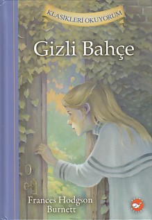 Gizli Bahçe - Klasikleri Okuyorum