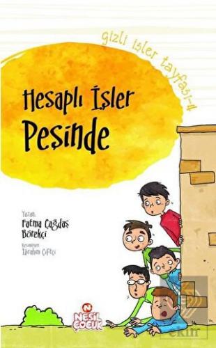 Gizli İşler Tayfası 4 - Hesaplı İşler Peşinde