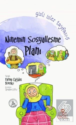 Gizli İşler Tayfası 5 - Ninemin Sosyalleşme Planı