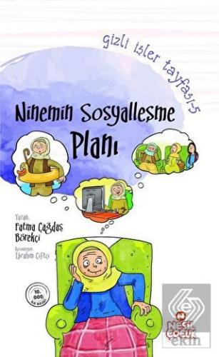 Gizli İşler Tayfası 5 - Ninemin Sosyalleşme Planı