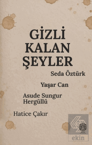 Gizli Kalan Şeyler