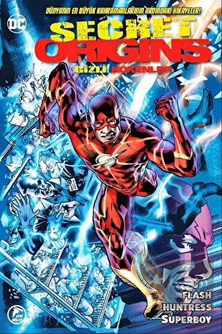 Gizli Kökenler (#7) - Flash - Huntress - Superboy