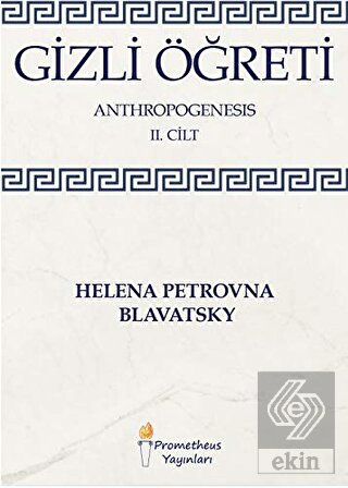 Gizli Öğreti - Anthropogenesis 2. Cilt