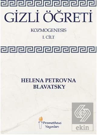 Gizli Öğreti - Kozmogenesis 1. Cilt