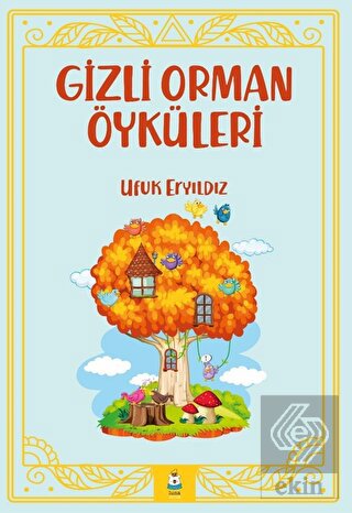 Gizli Orman Öyküleri