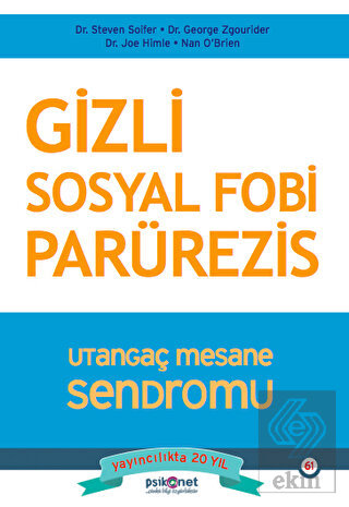 Gizli Sosyal Fobi - Utangaç Mesane Sendromu Parüre