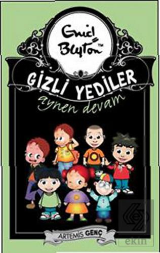 Gizli Yediler Aynen Devam