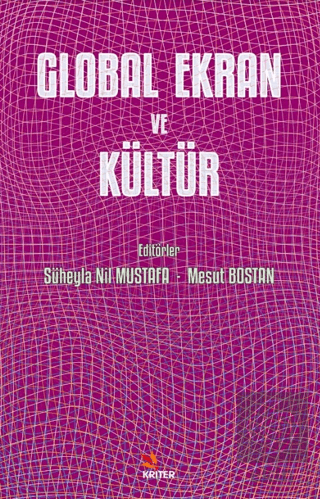 Global Ekran ve Kültür