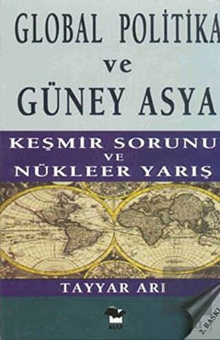 Global Politika ve Güney Asya Keşmir Sorunu ve Nük