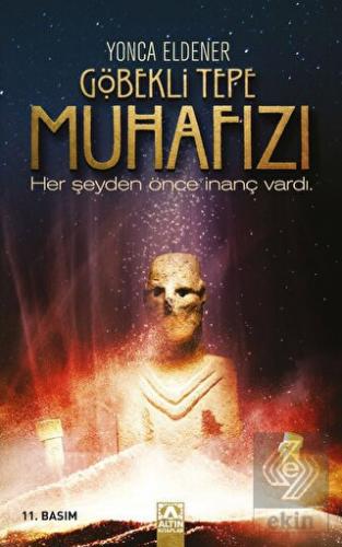 Göbekli Tepe Muhafızı