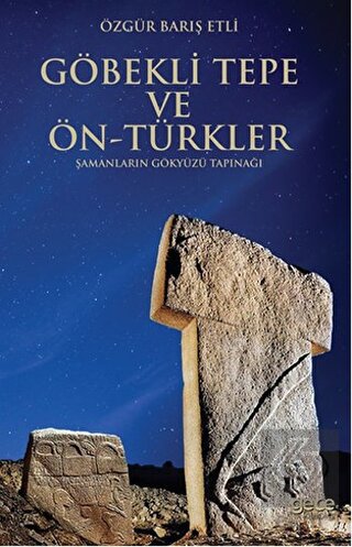 Göbekli Tepe ve Ön-Türkler