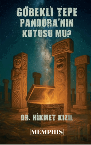 Göbeklitepe Pandoranın Kutusu Mu?