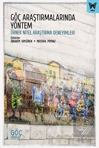 Göç Araştırmalarında Yöntem: Örnek Nitel Araştırma