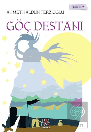 Göç Destanı - Genç Tarih Serisi