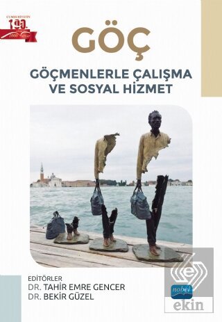 Göç Göçmenlerle Çalışma ve Sosyal Hizmet