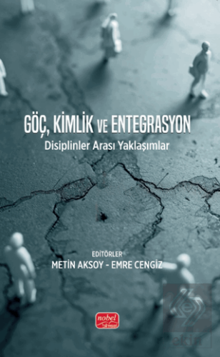 Göç, Kimlik ve Entegrasyon