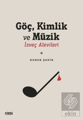 Göç Kimlik ve Müzik | İsveç Alevileri